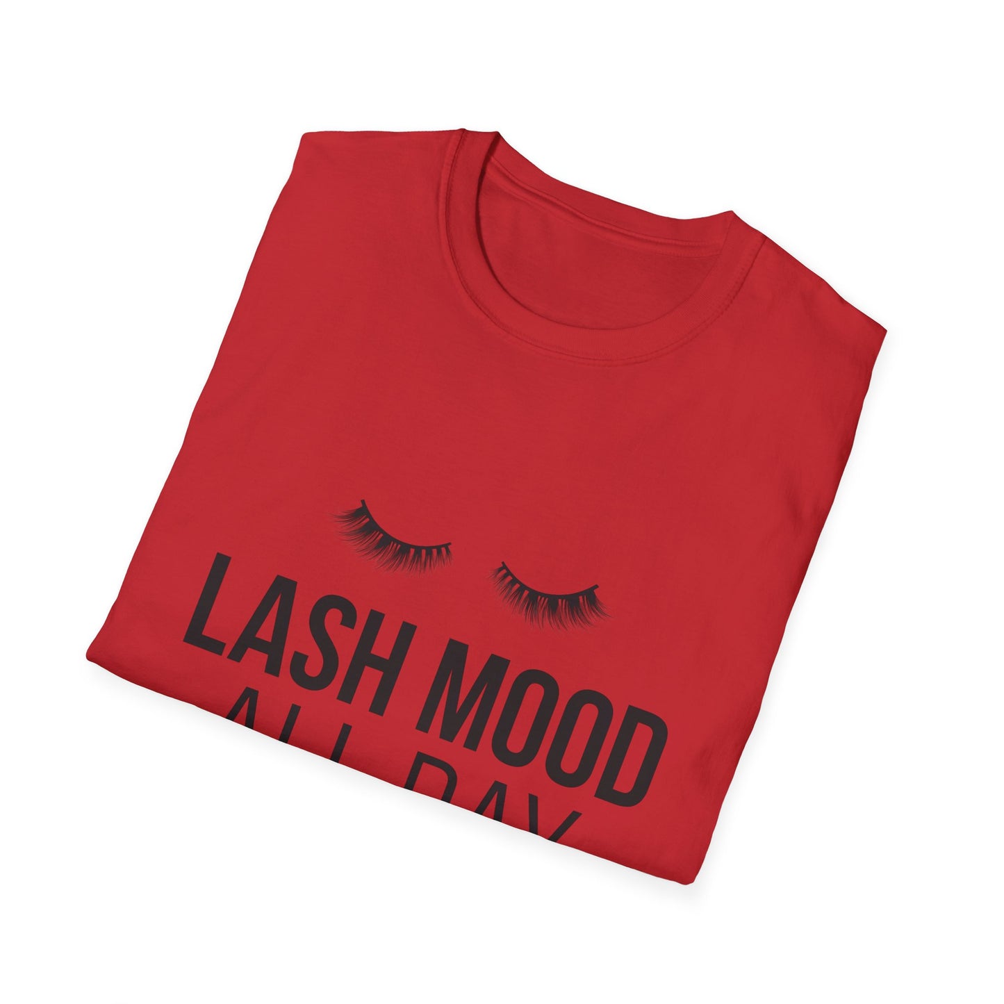 Fabulous Lash Mood All Day T-Shirt | Trendy Eyelash Lover & Lash Tech Tee | Ultimate Beauty Enthusiast Gift