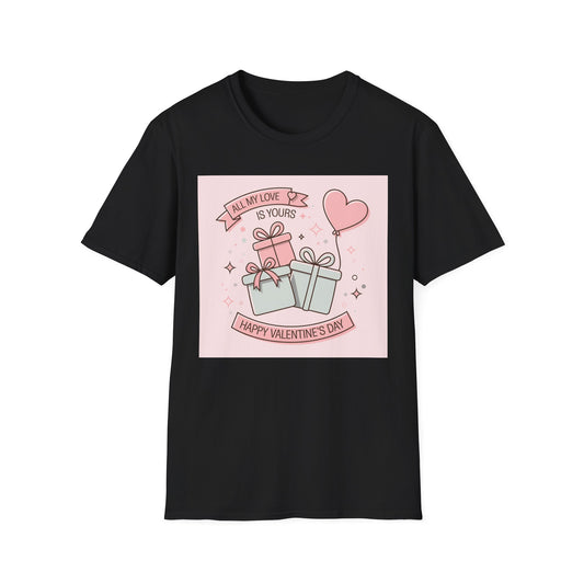 Charming 'All My Love Is Yours' Valentine's Day T-Shirt | Heart Balloon & Gift Boxes Tee | Romantic Gift Apparel