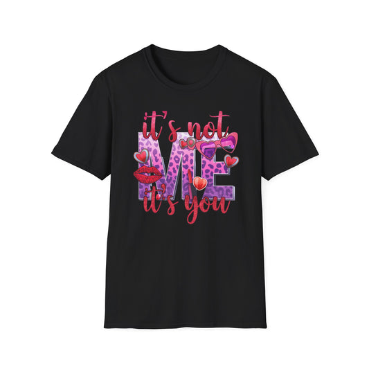 Sassy "It's Not Me, It's You" T-Shirt | Empowering Women's Leopard Print Tee | Bold Anti-Valentine's Day Shirt | Chic Gift