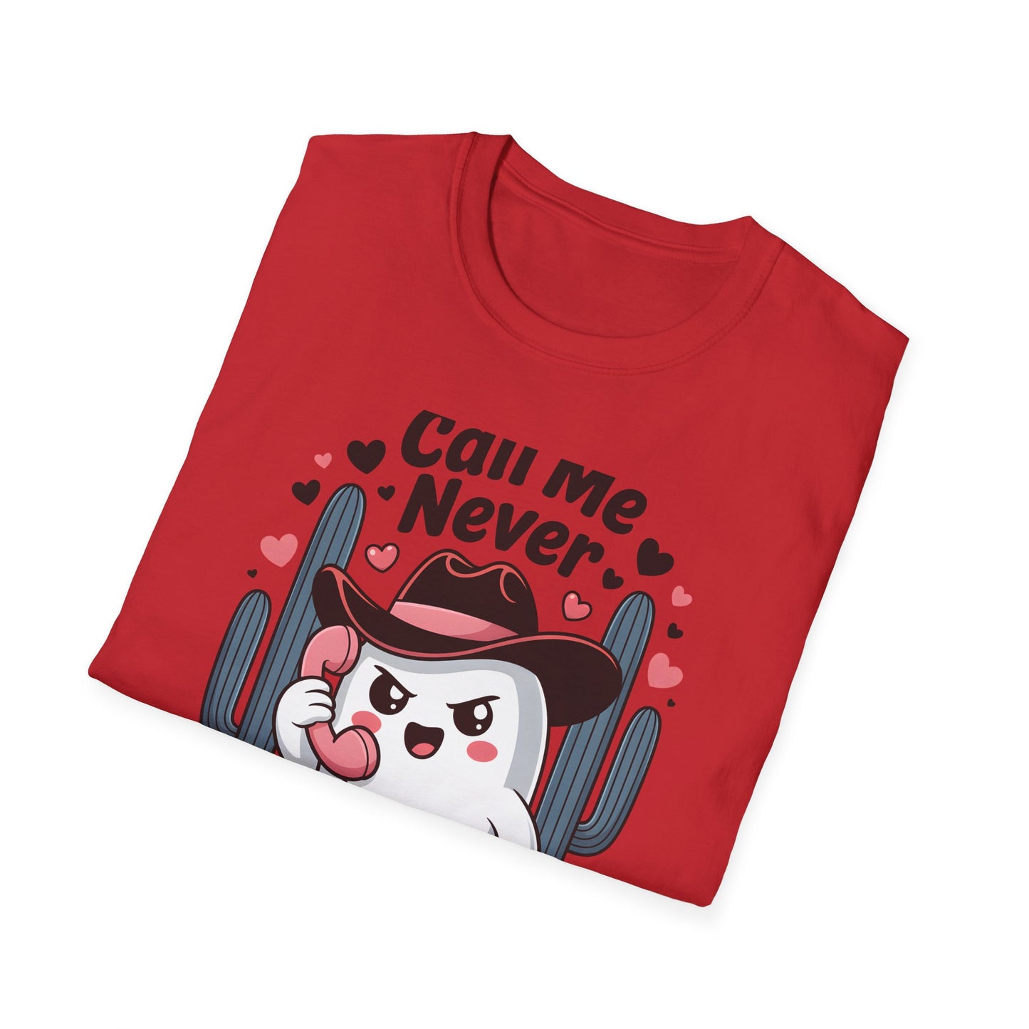 Sassy "Call Me Never" Ghost T-Shirt | Funny Anti-Valentine's Cowboy Ghost Tee | Trendy Western Desert Spooky Cute Apparel