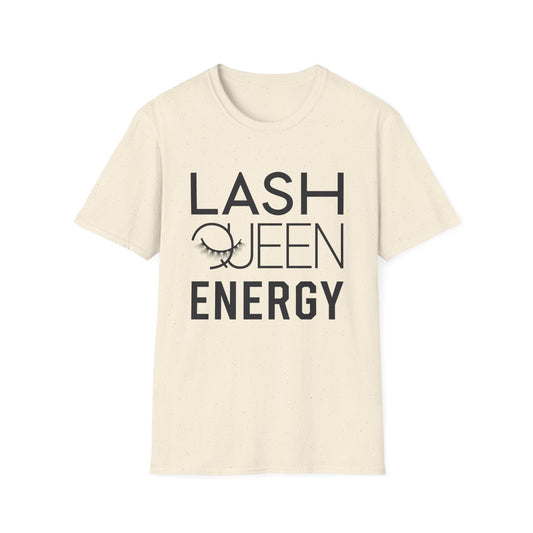 Empowering Lash Queen Energy T-Shirt - Chic Eyelash Design Tee for Beauty Lovers & Lash Techs