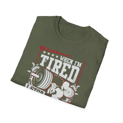 Unstoppable 'I Don't Stop When I'm Tired' T-Shirt | Epic Gym Motivation Tee | Weightlifting Fitness Apparel for True Warriors
