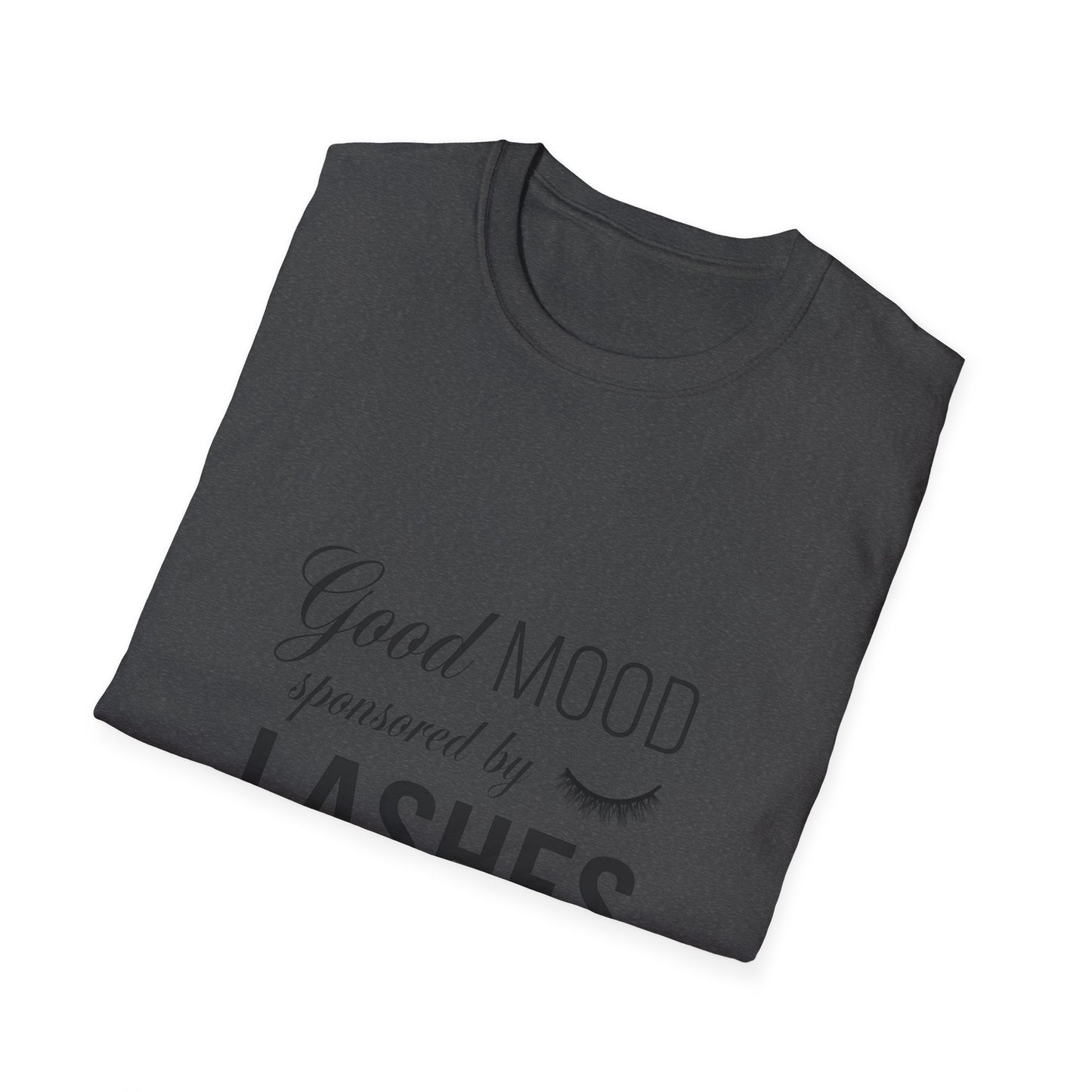Good Mood Sponsored by Lashes T-Shirt | Chic Beauty Lover Tee | Fabulous Lash Fan Gift for Women