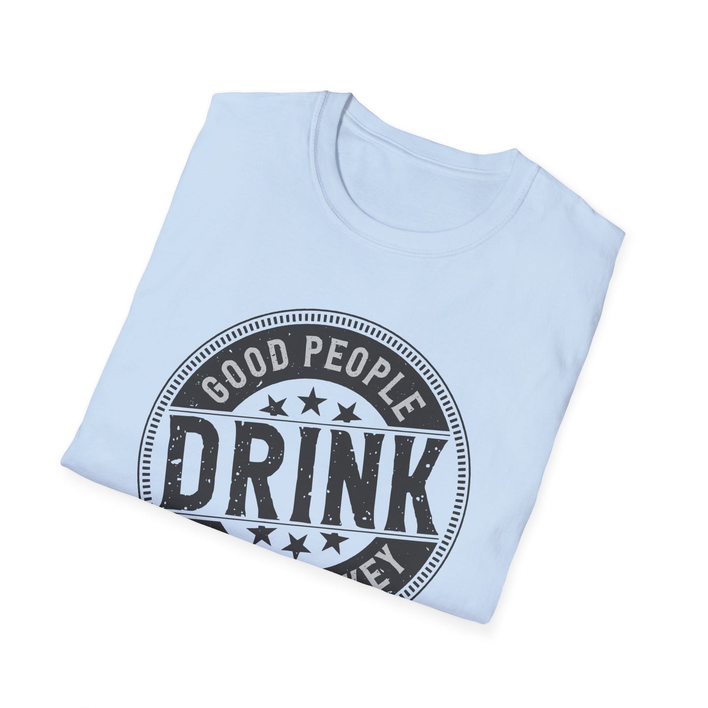 Vintage 'Good People Drink Good Whiskey' T-Shirt | Classic Whiskey Lover Tee for Bar Nights & Gifts