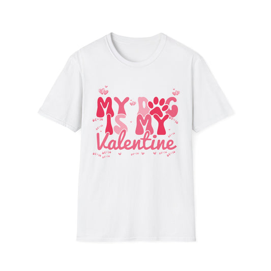 Adorable "My Dog Is My Valentine" T-Shirt | Sweet Paw Print Pet Lover's Tee | Heartfelt Valentine's Day Gift