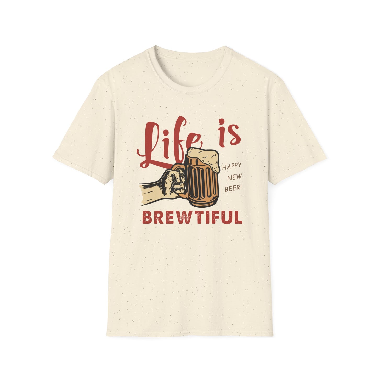 Life is BREWTIFUL Beer Lover T-Shirt - Funny Craft Beer Graphic Tee for Men & Women | Happy New Beer Gift