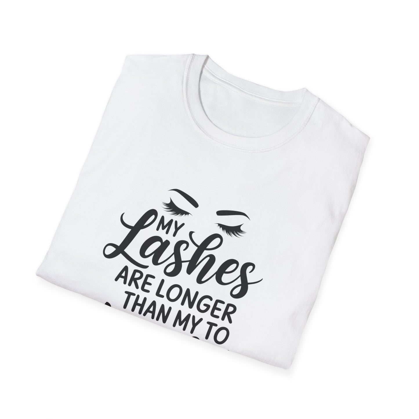 Glamorous 'My Lashes Are Feeling Long Today' T-Shirt | Empowering Beauty Lover Tee for Women | Chic & Witty Quote Top