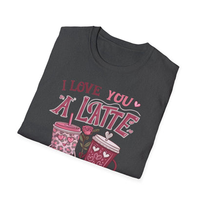 Adorable "I Love You A Latte" T-shirt | Sweet Coffee Pun Valentine's Gift for Couples & Lovers