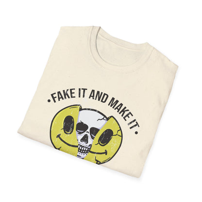 Bold Fake It And Make It Skull Smiley T-Shirt | Edgy Motivational Grunge Tee | Standout Statement Apparel