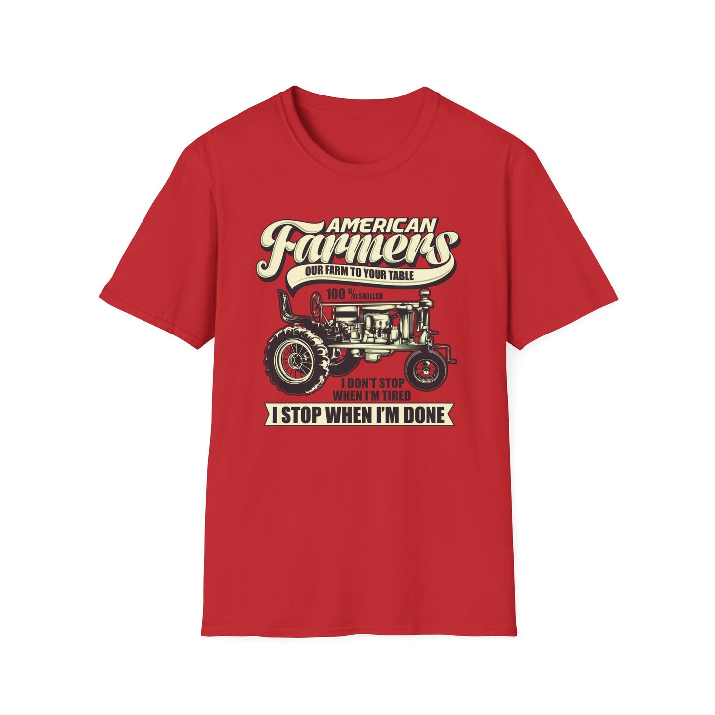 Dedicated American Farmers T-Shirt | Vintage Tractor Farm Life Tee | 'I Stop When I'm Done' Hard Work Agriculture Shirt Gift