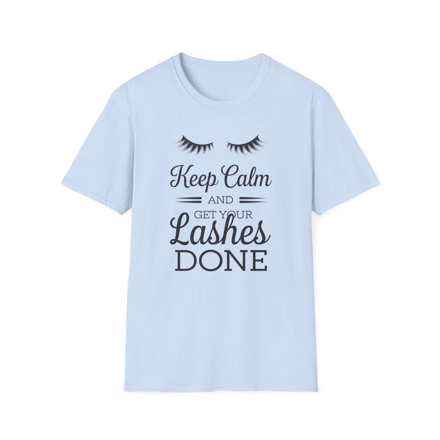 Keep Calm & Get Your Lashes Done T-Shirt | Chic Beauty Lover & Lash Tech Gift Tee | Fun, Trendy Lashes Top