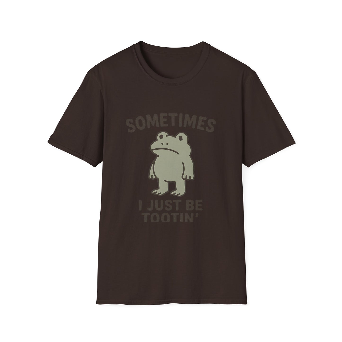 Sometimes I Just Be Tootin’ Funny Frog T-Shirt