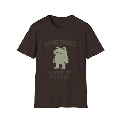 Sometimes I Just Be Tootin’ Funny Frog T-Shirt