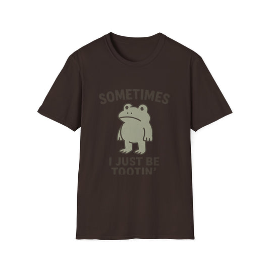 Sometimes I Just Be Tootin’ Funny Frog T-Shirt