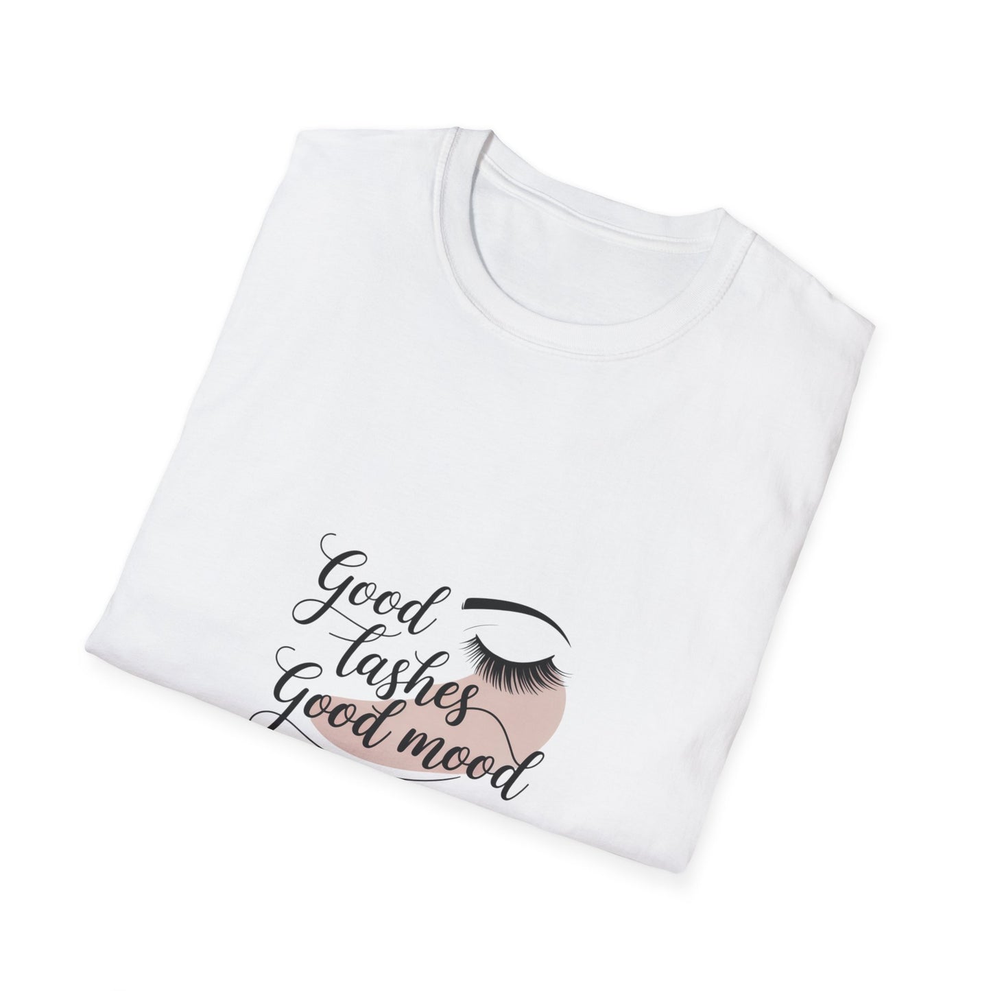 Fabulous "Good Lashes Good Mood" T-Shirt | Chic Beauty Tee for Lash Lovers & Pros | Empowering Style