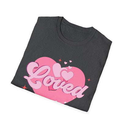 Loved Pink Heart T-Shirt | Trendy Aesthetic Graphic Tee for Women | Cute Self-Love & Valentine's Day Gift