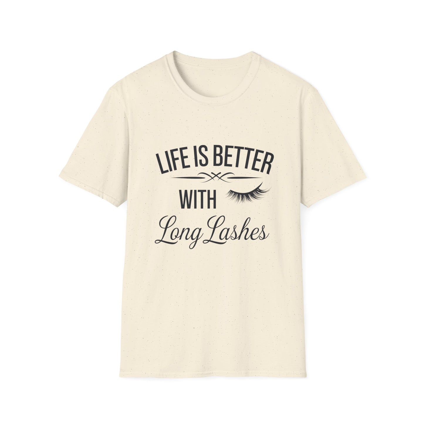 Life is Better with Long Lashes T-Shirt | Chic Eyelash Beauty Tee for Women & Lash Techs | Fabulous Makeup Lover Gift