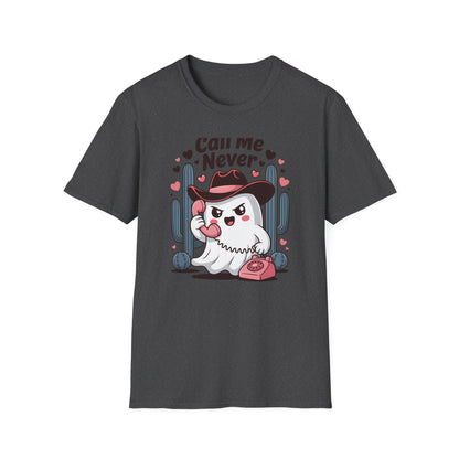 Sassy "Call Me Never" Ghost T-Shirt | Funny Anti-Valentine's Cowboy Ghost Tee | Trendy Western Desert Spooky Cute Apparel
