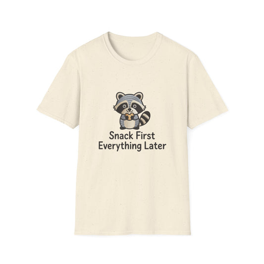 Adorable Raccoon Snack First Everything Later T-Shirt | Funny Foodie & Animal Lover Tee | Hilarious Comfort Wear Gift