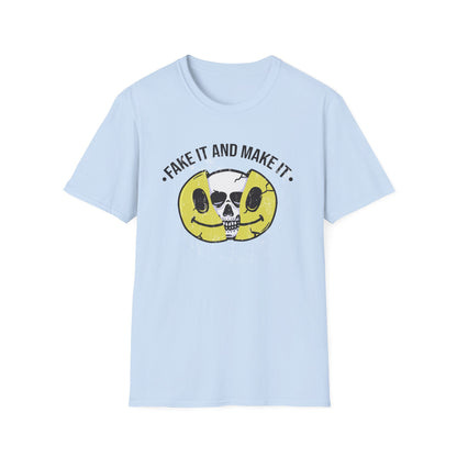 Bold Fake It And Make It Skull Smiley T-Shirt | Edgy Motivational Grunge Tee | Standout Statement Apparel