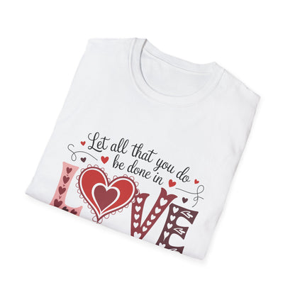 Inspiring 'LOVE' T-Shirt | 'Let All You Do Be Done With Love' Scripture Tee - 1 Corinthians 16:14 Christian Faith Gift