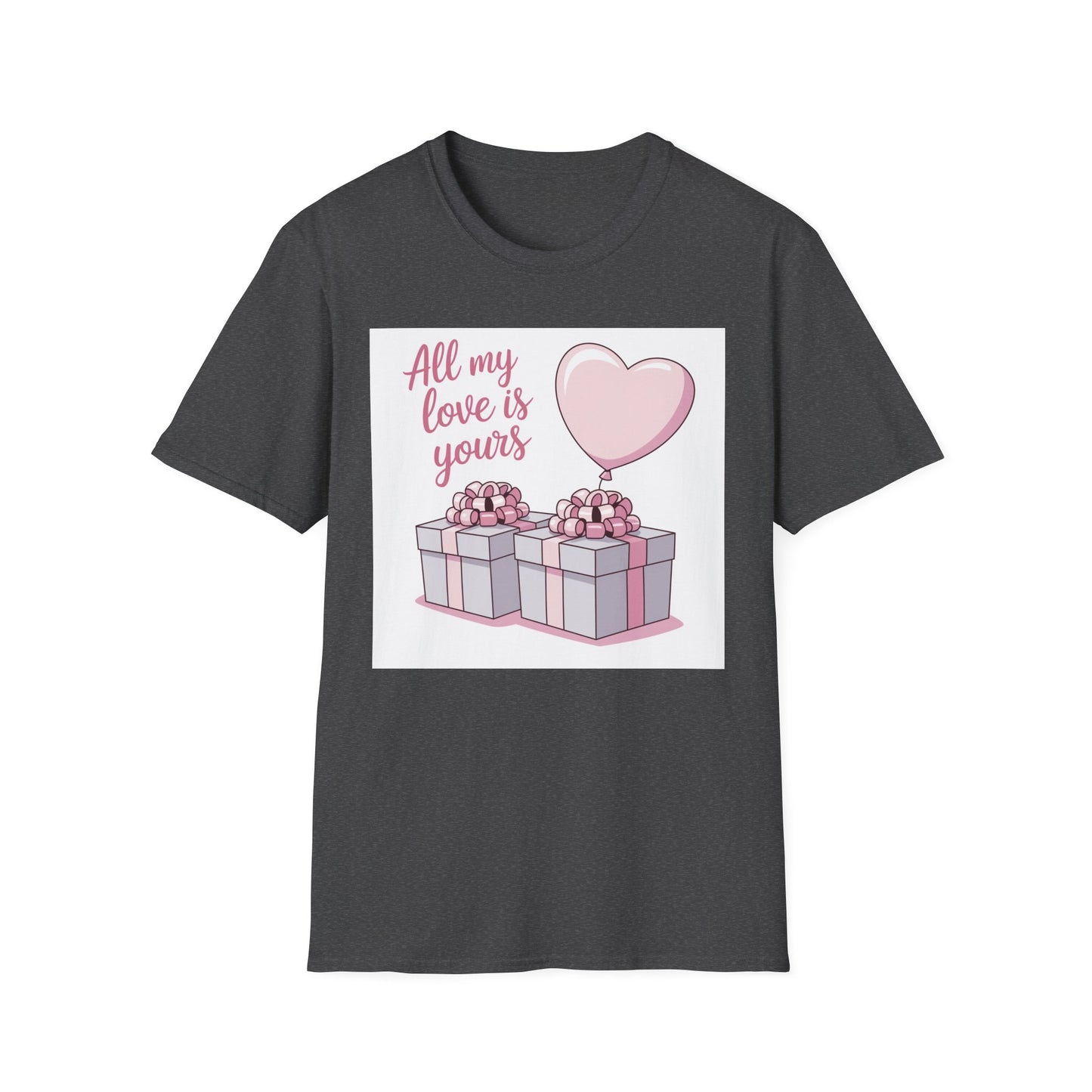 Sweet 'All My Love Is Yours' T-Shirt | Romantic Heart Balloon & Gifts Tee for Valentine's & Anniversaries
