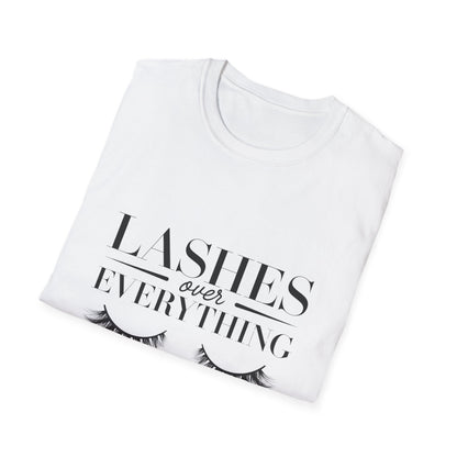 Lashes Over Everything T-Shirt - Chic & Glamorous Beauty Lover Tee - Ultimate Makeup Artist Gift for Women