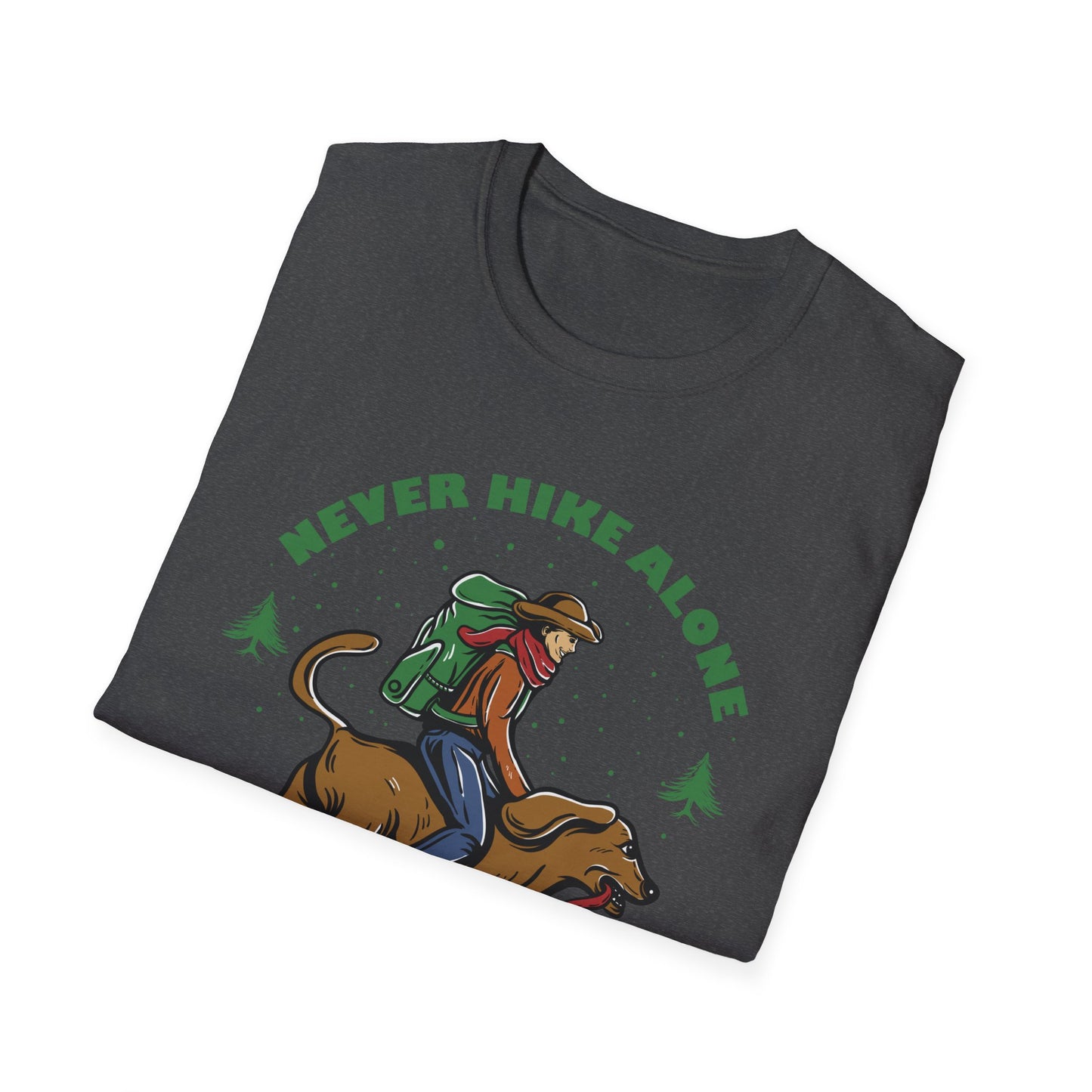 Never Hike Alone T-Shirt | Epic Hiker & Dog Lover Tee for Outdoor Adventures | Companion Goal Shirt Gift