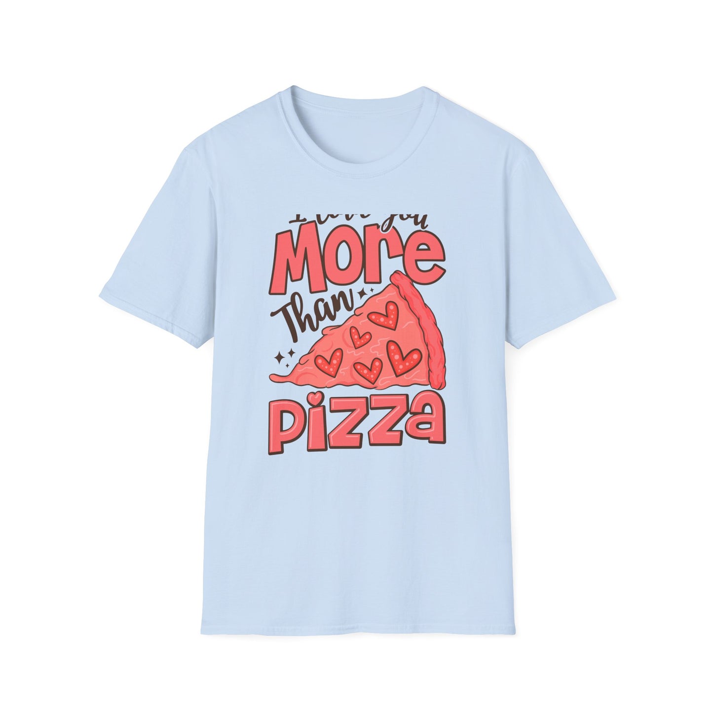 Hilarious 'I Love You More Than Pizza' T-Shirt - Cute Valentine's Day Gift for Foodie Couples & Partners