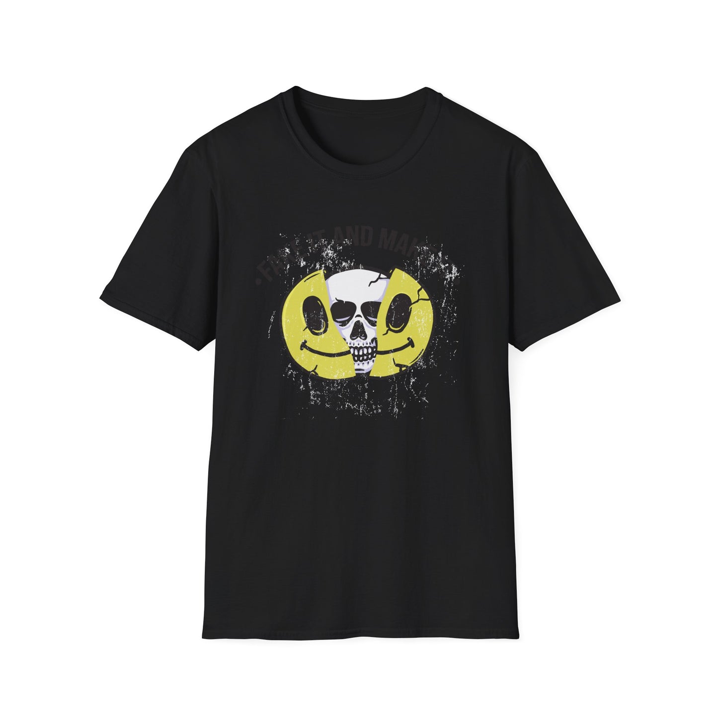 Bold Fake It And Make It Skull Smiley T-Shirt | Edgy Motivational Grunge Tee | Standout Statement Apparel