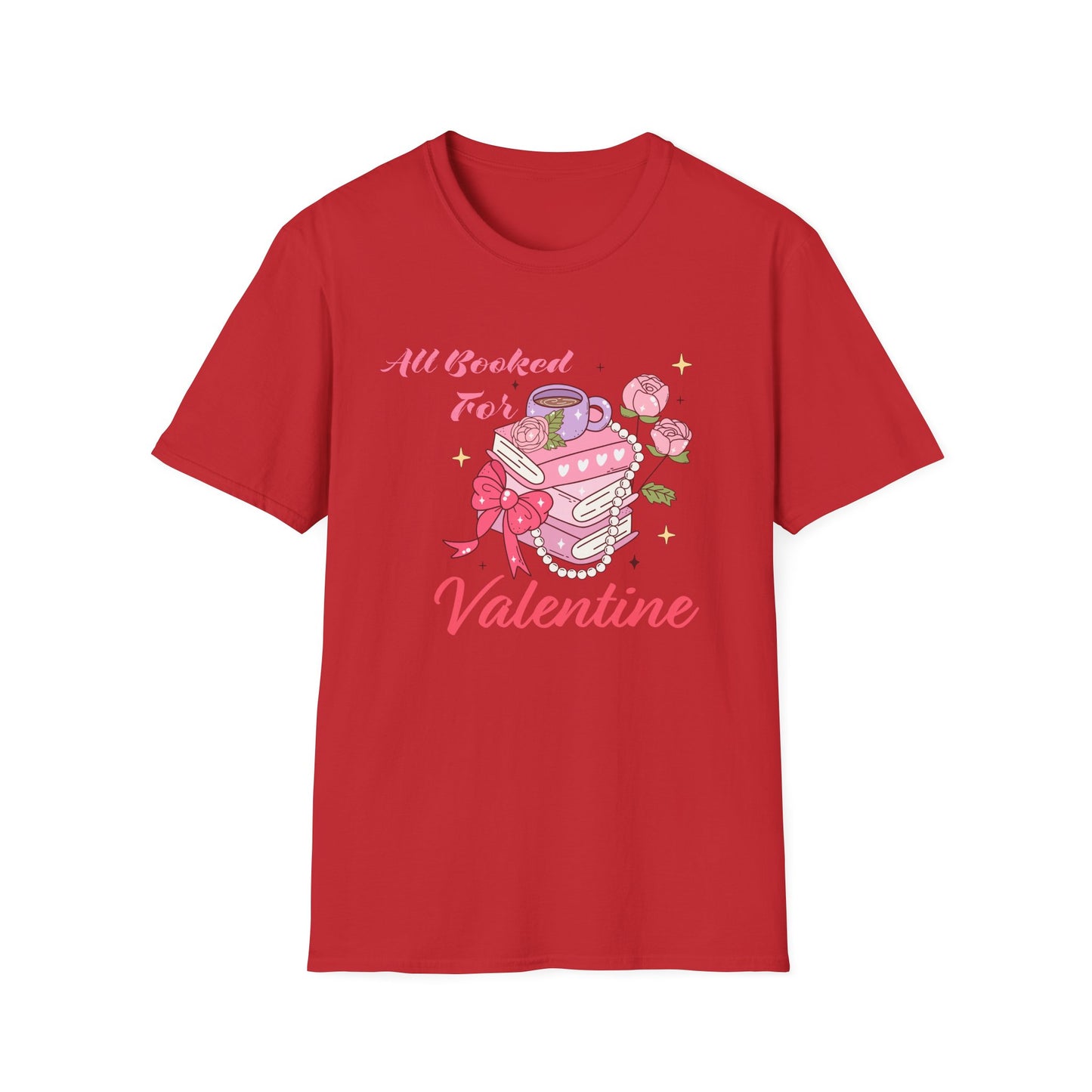 All Booked For Valentine T-Shirt | Cozy Book Lover Tee | Romantic Reader Valentine's Day Gift for Her | Adorable Bookworm Graphic Shirt