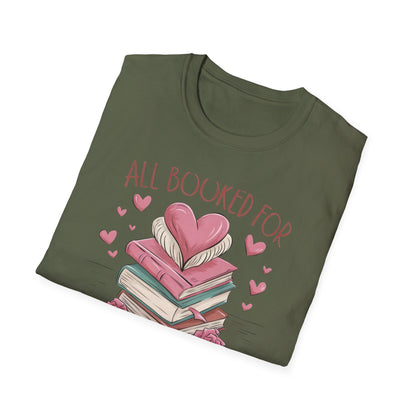 Cozy "All Booked For Valentines" T-Shirt | Romantic Book Lover Tee | Perfect Valentine's Day Gift for Readers & Bookworms