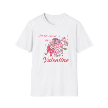 All Booked For Valentine T-Shirt | Cozy Book Lover Tee | Romantic Reader Valentine's Day Gift for Her | Adorable Bookworm Graphic Shirt