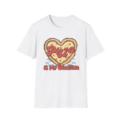 Retro Pizza Is My Valentine T-Shirt | Heart-Shaped Pizza Lover Tee | Funny Anti-Valentine Foodie Gift | Unique & Cozy