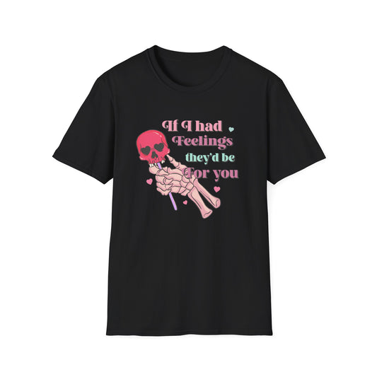 Edgy Romantic Skull T-Shirt | "If I Had Feelings They'd Be For You" Pastel Goth Love Tee | Unique Valentine's Gift