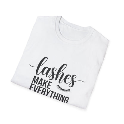 Stunning 'Lashes Make Everything Better' T-Shirt | Chic Beauty Lover Tee | Glam Makeup Artist Gift for Lash Techs