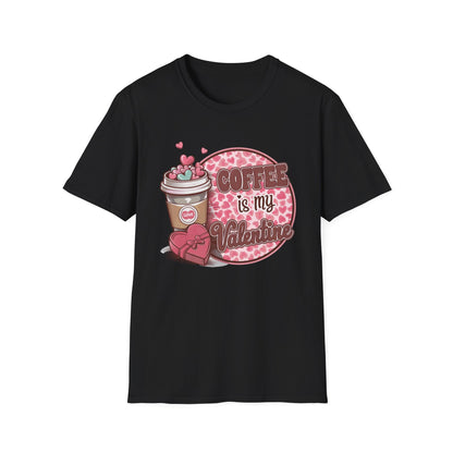 Coffee is My Valentine T-Shirt - Cute Heart Coffee Lover Tee | Adorable Valentine's Day Gift for Her | Trendy Love Design