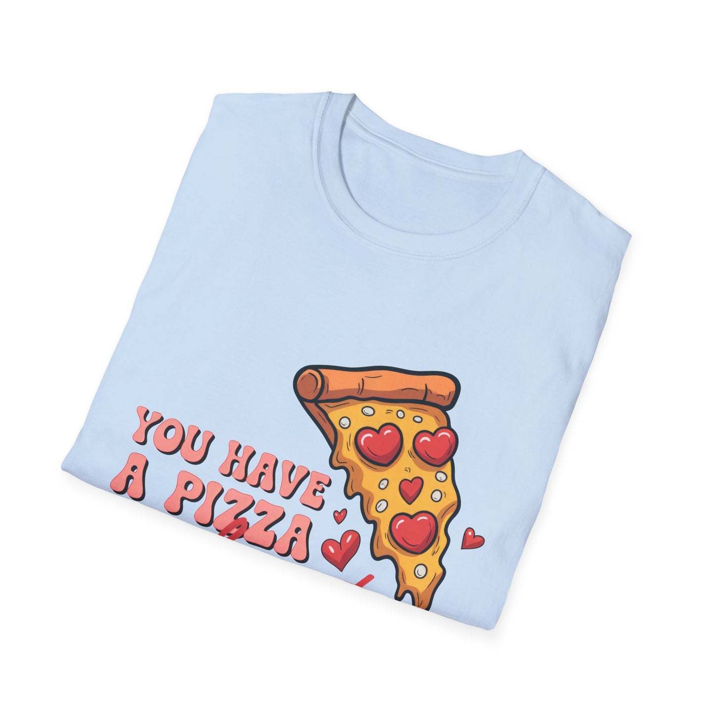 Adorable 'You Have a Pizza My Heart' T-Shirt - Cute Valentine's Day Love Gift for Foodies & Couples