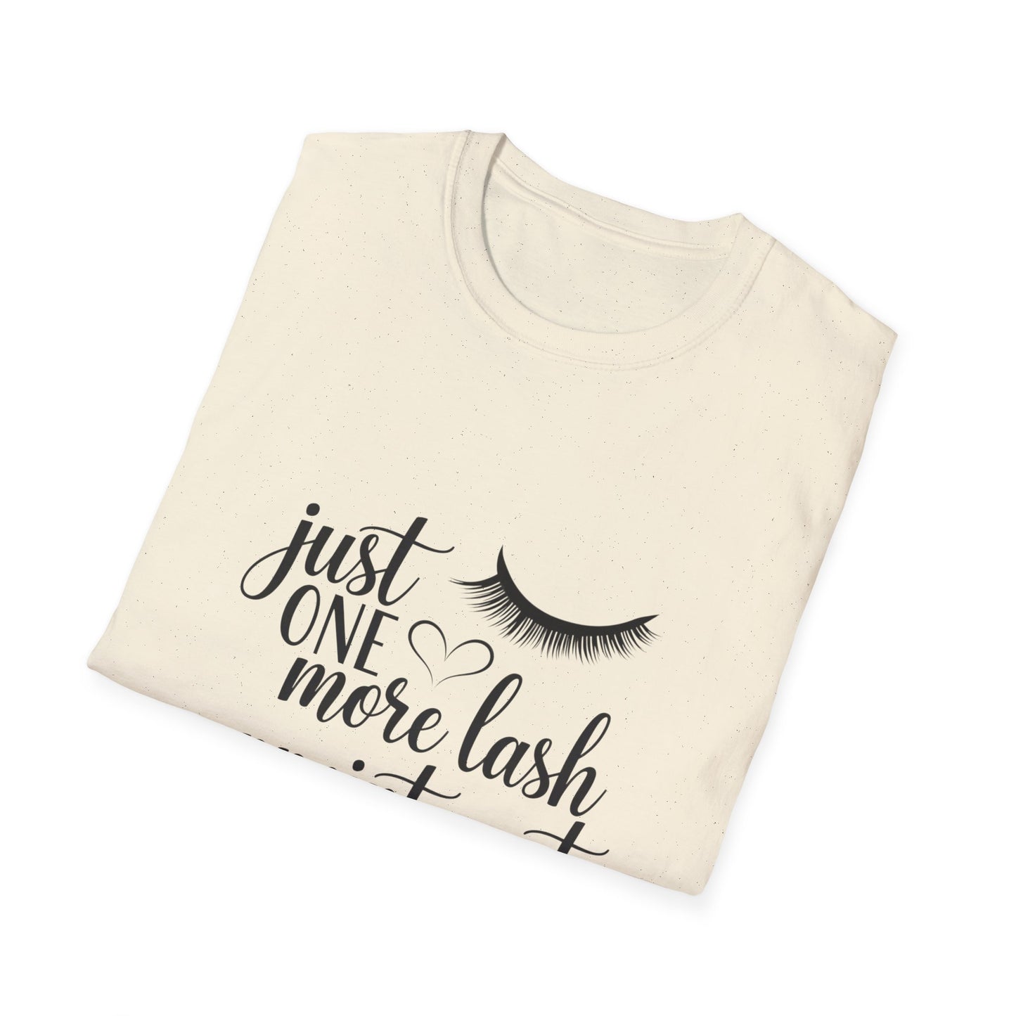 Fabulous Lash Appointment T-Shirt | Trendy "Just One More" Beauty Lover Tee | Cute Gift for Lash Techs & Obsessed Clients