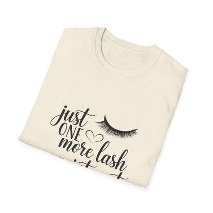 Fabulous Lash Appointment T-Shirt | Trendy "Just One More" Beauty Lover Tee | Cute Gift for Lash Techs & Obsessed Clients