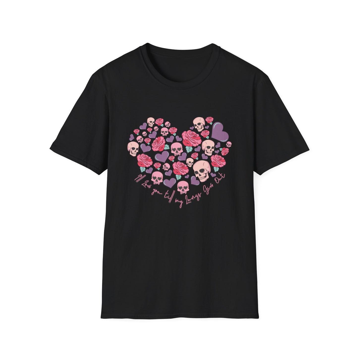Captivating Goth Skulls & Roses Heart T-Shirt | Edgy 'Love You Till My Lungs Give Out' Tee | Unique Dark Romance Apparel Gift