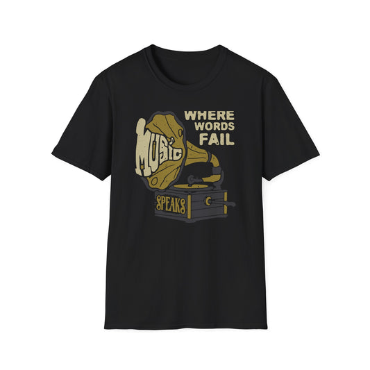 Expressive 'Where Words Fail Music Speaks' T-Shirt - Vintage Gramophone Design for Soulful Music Lovers