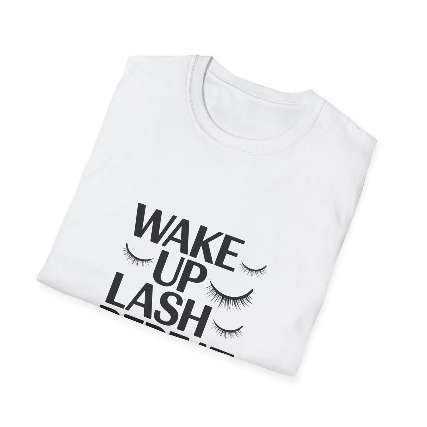 Fabulous Wake Up Lash Repeat T-Shirt - Essential Eyelash Enthusiast & Lash Tech Gift
