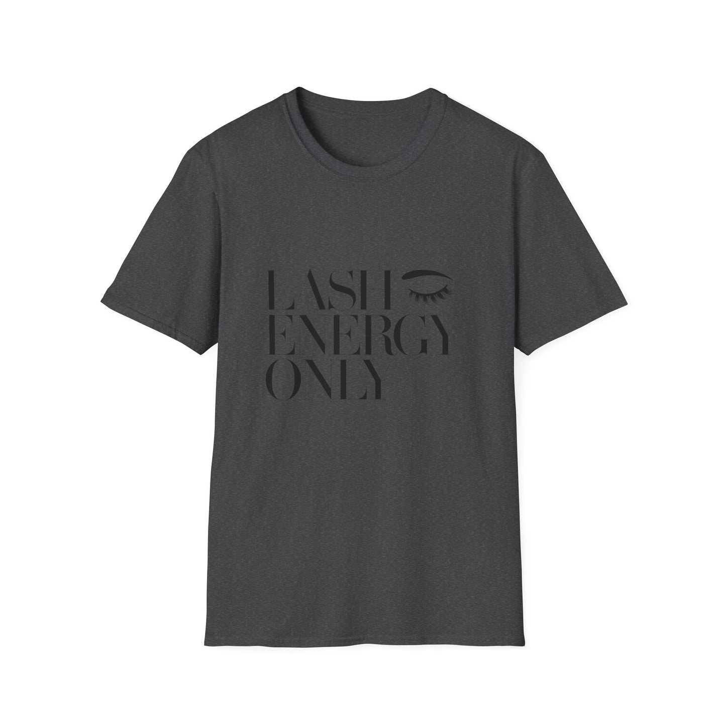 Empowering "Lash Energy Only" T-Shirt | Chic Glam Beauty Tee for Lash Artists & Enthusiasts | Must-Have Eyelash Lover Top