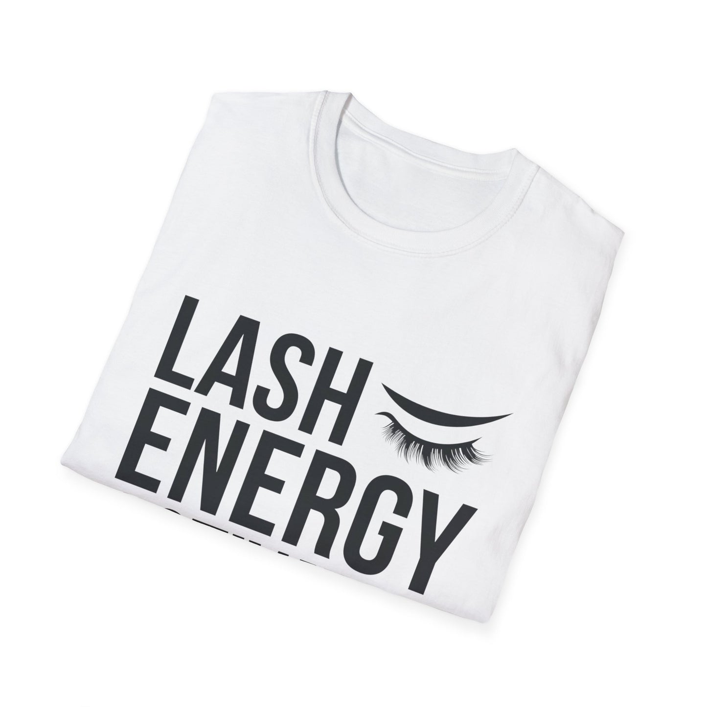 Lash Energy Activated T-Shirt | Empowering Eyelash Lover & Lash Tech Tee | Ultimate Beauty Fan Gift