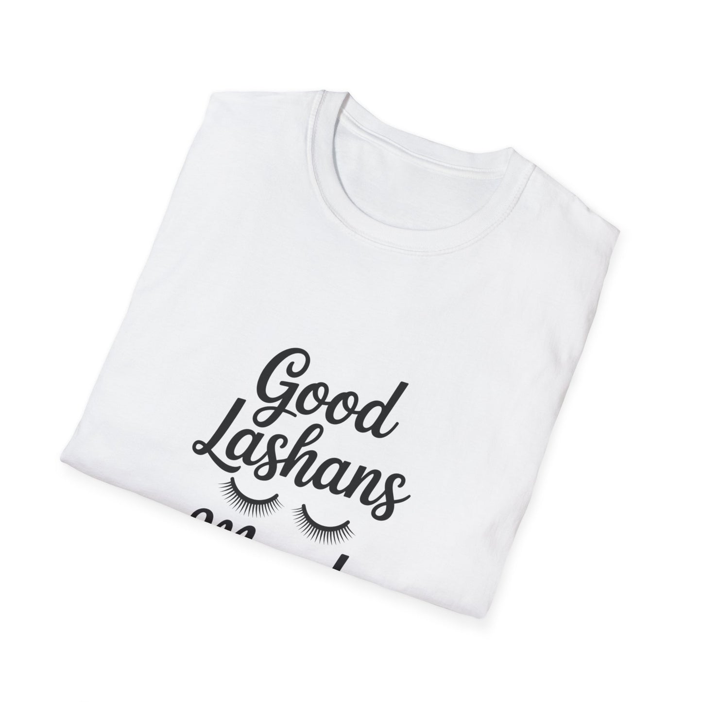 Good Lashes Mood T-Shirt | Chic Eyelash Lover Tee | Perfect Lash Tech Gift | Trendy Beauty Enthusiast & Makeup Artist Top