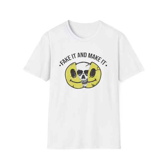 Bold Fake It And Make It Skull Smiley T-Shirt | Edgy Motivational Grunge Tee | Standout Statement Apparel