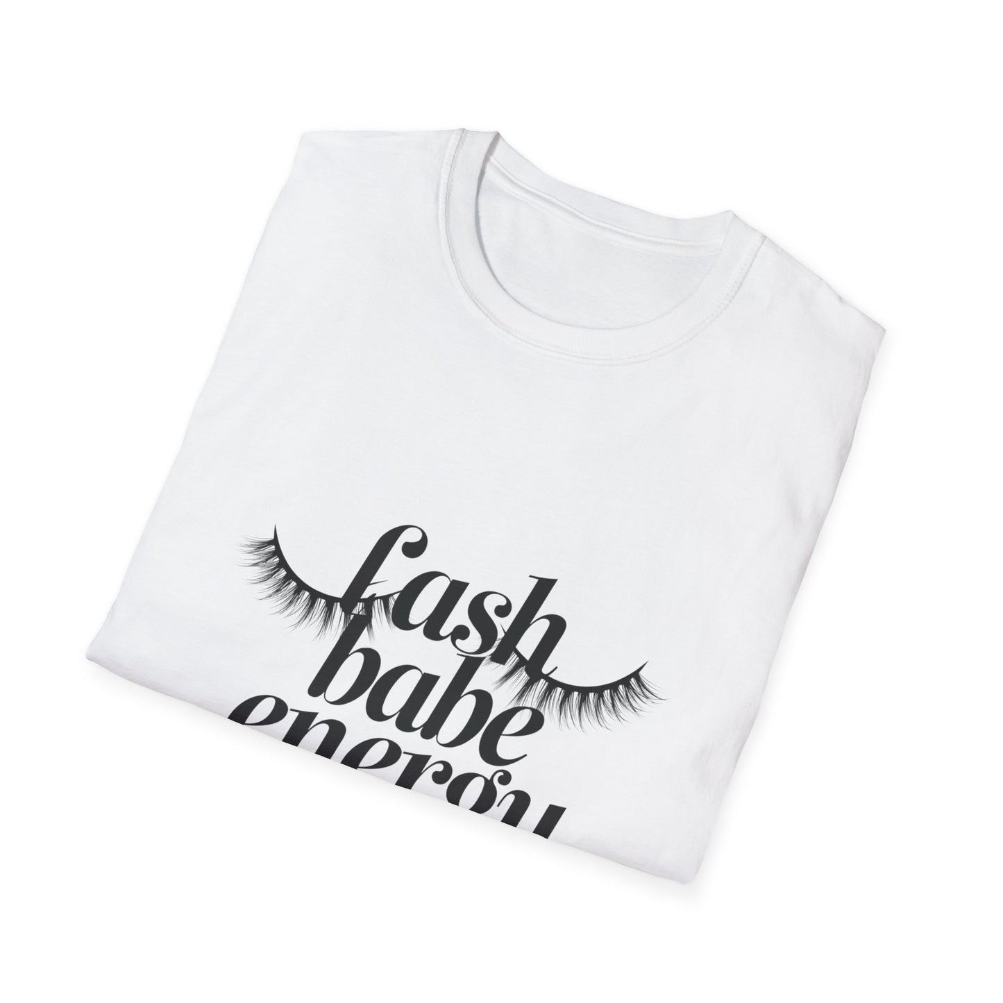 Chic Lash Babe Energy T-Shirt | Empowering Eyelash Lover Tee | Trendy Gift for Lash Techs & Beauty Pros