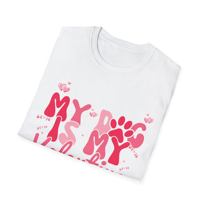 Adorable "My Dog Is My Valentine" T-Shirt | Sweet Paw Print Pet Lover's Tee | Heartfelt Valentine's Day Gift