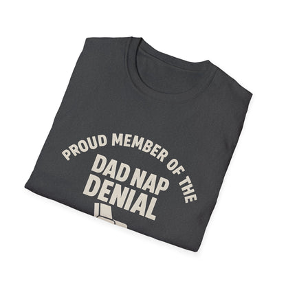 Proud Member of the Dad Nap Denial Club T-Shirt